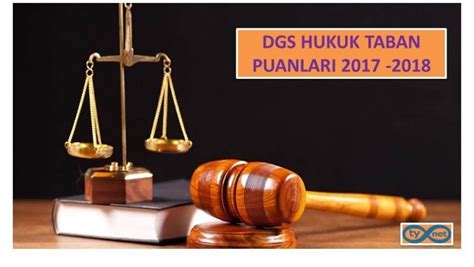 dgs hukuk taban puanları 2017 2018